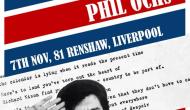A Celebration of the songs of Phil Ochs in&nbsp;Liverpool